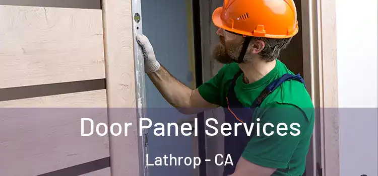 Door Panel Services Lathrop - CA