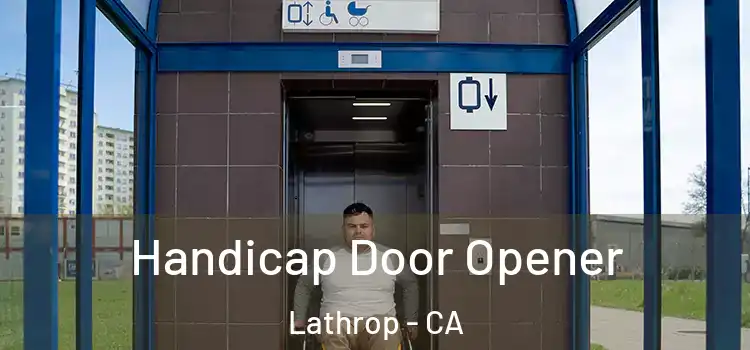 Handicap Door Opener Lathrop - CA